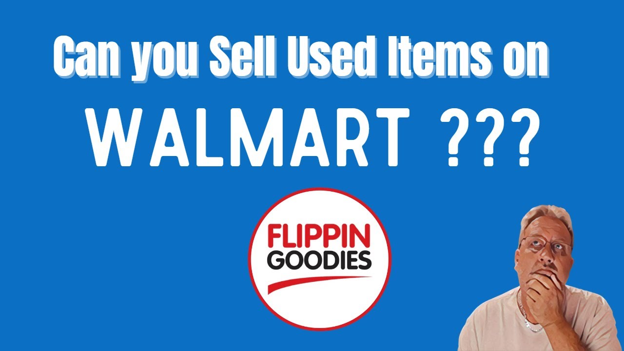 can you sell used items on walamart marketplace?